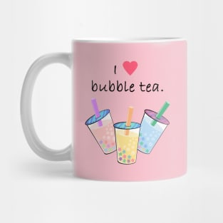 I love bubble tea Mug